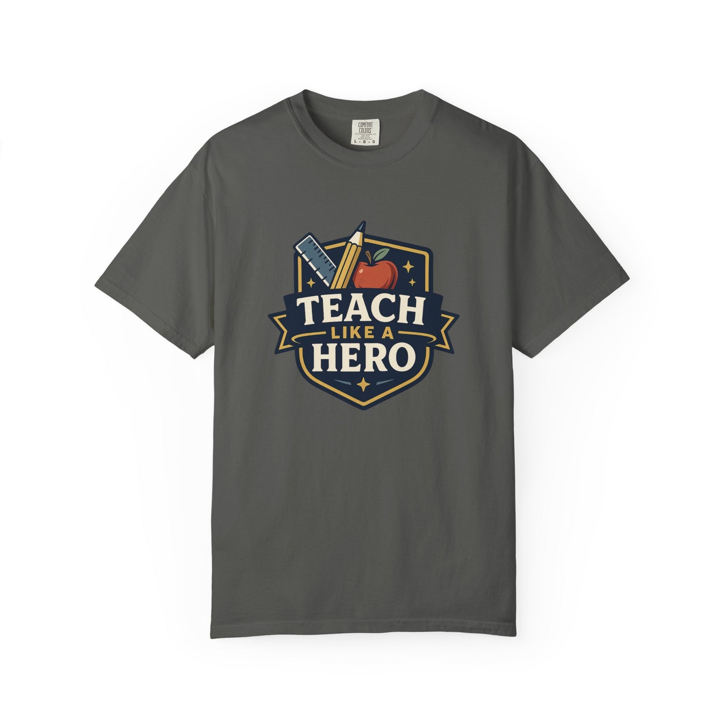 Teach Hero Tee