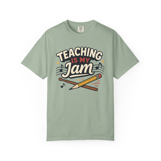 Teaching Is My Jam Tee