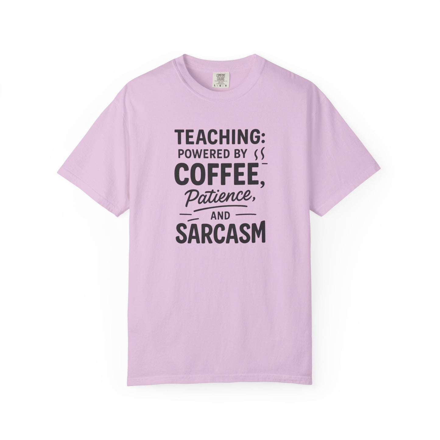 Teacher Coffee Sarcasm Tee