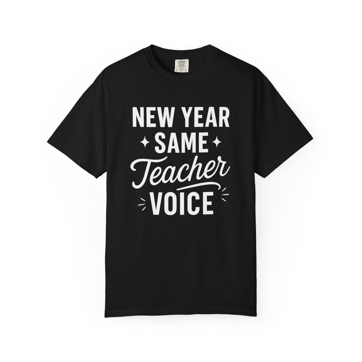 Teacher Voice New Year Tee