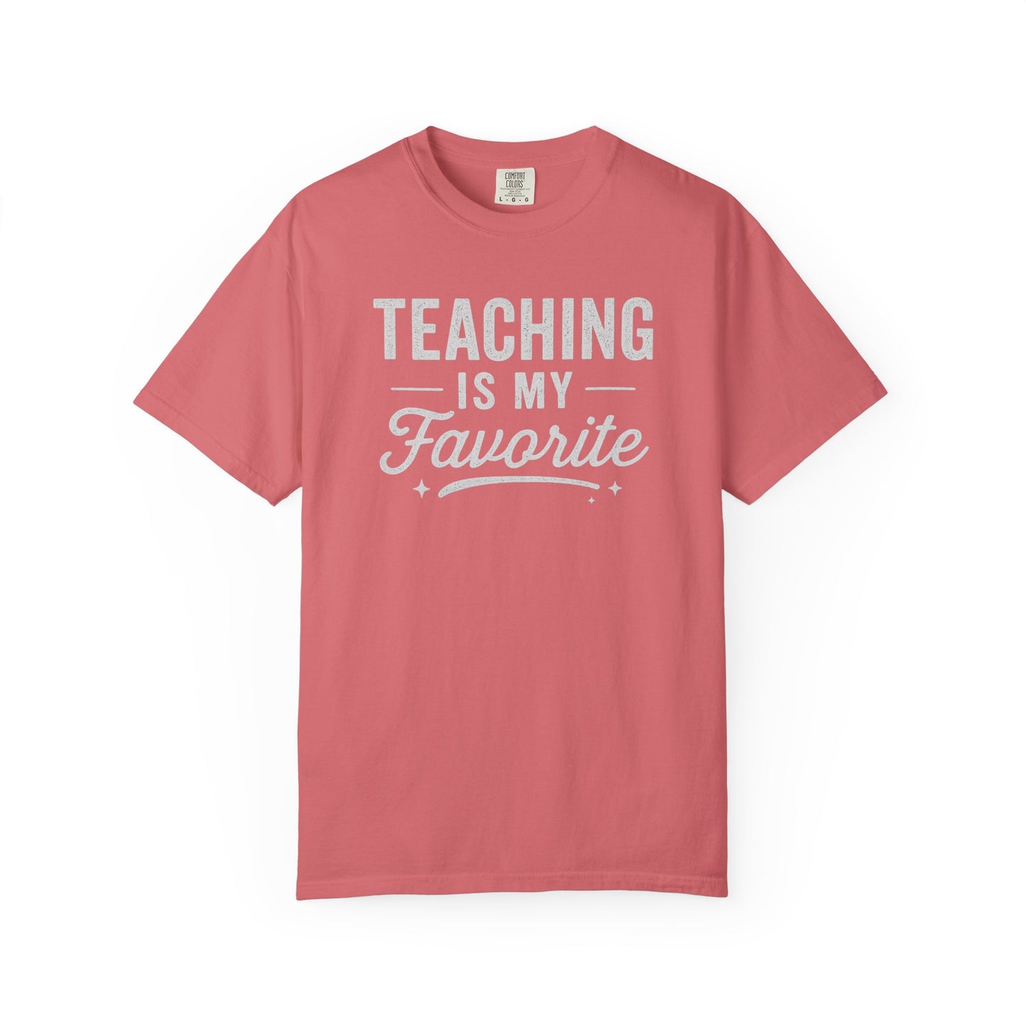 Teaching Favorite Tee