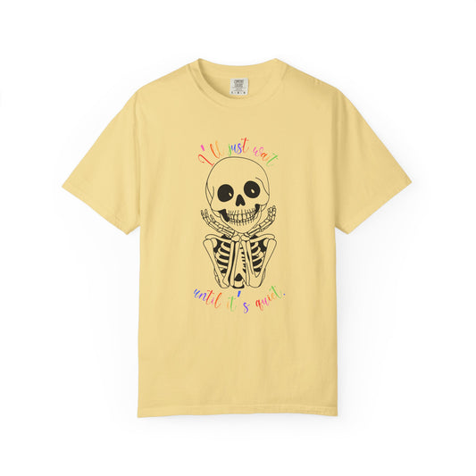 Skeleton I'll Wait Hands Halloween Tee