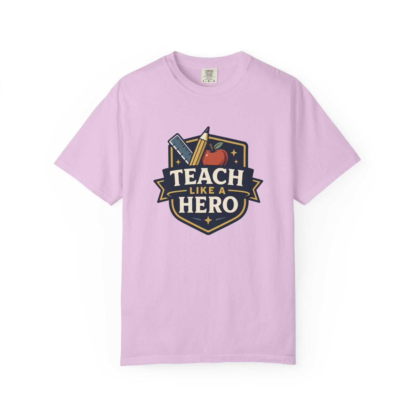 Teach Hero Tee