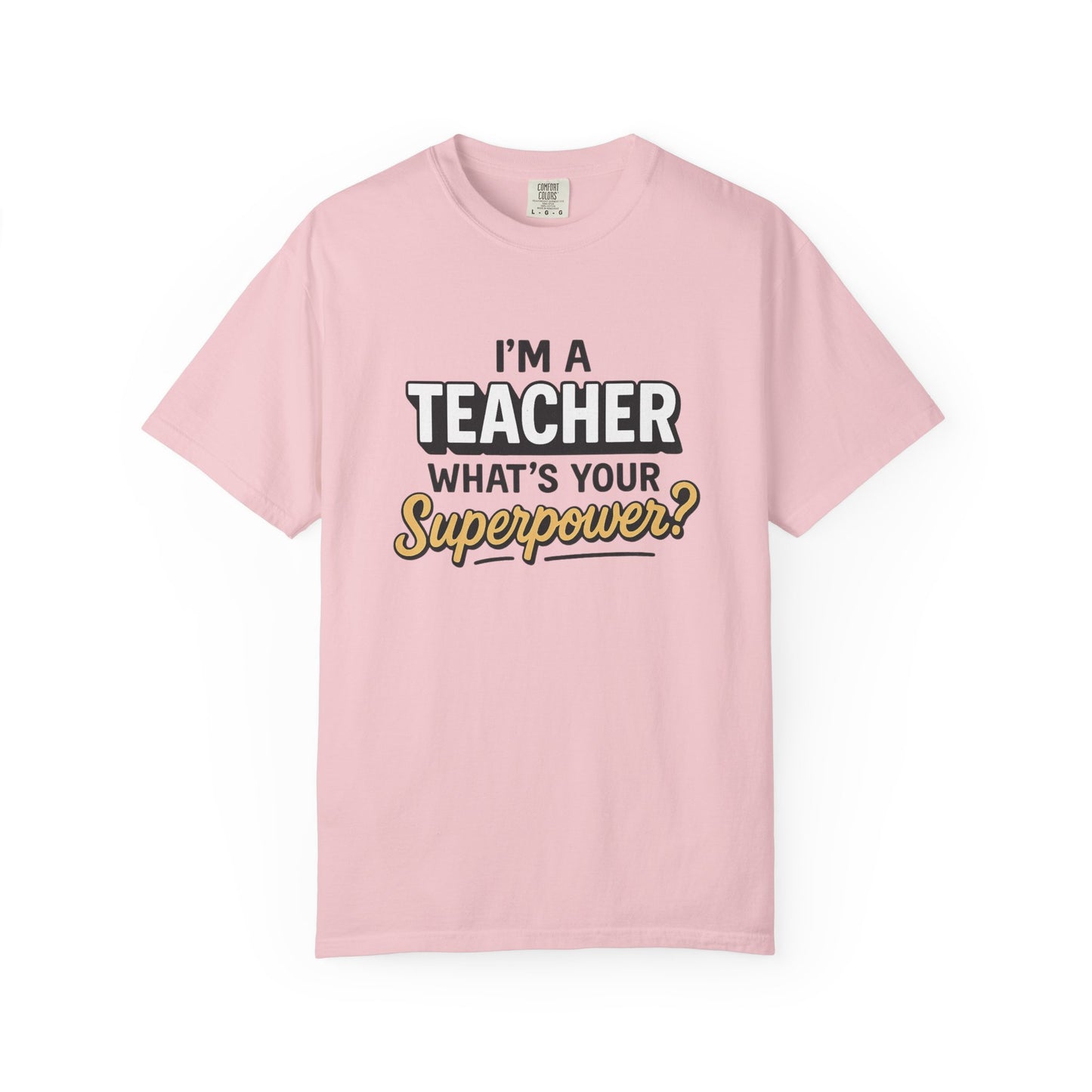 Teacher Superpower Tee