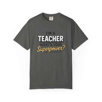 Teacher Superpower Tee