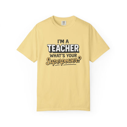 Teacher Superpower Tee