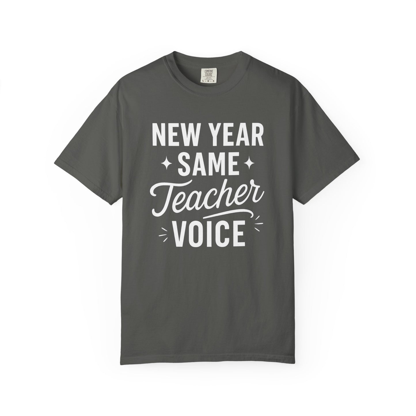 Teacher Voice New Year Tee