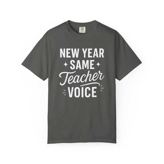 Teacher Voice New Year Tee