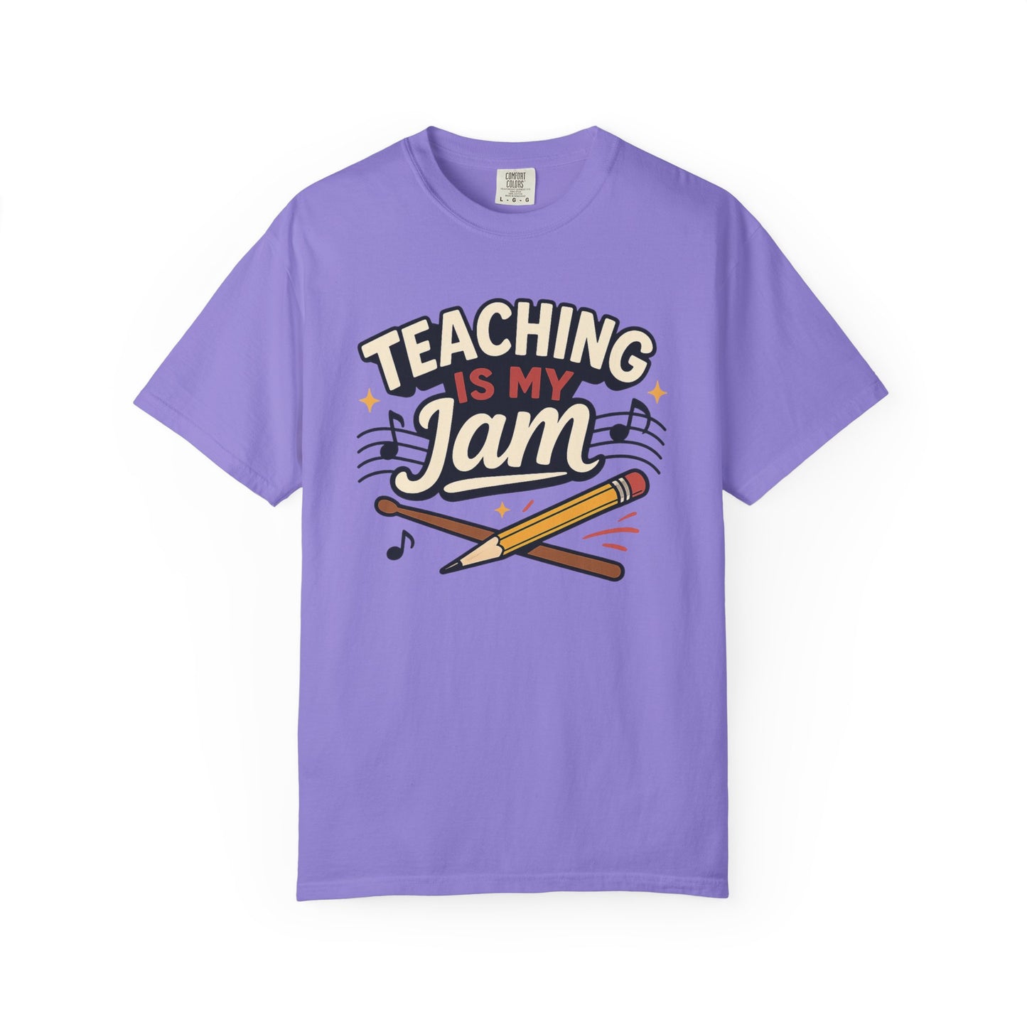 Teaching Is My Jam Tee