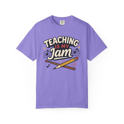 Teaching Is My Jam Tee