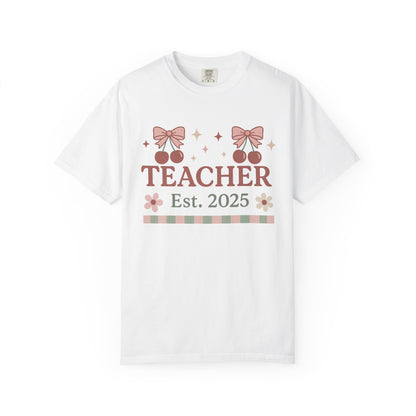 Teacher Cherry EST. 2025 Tee