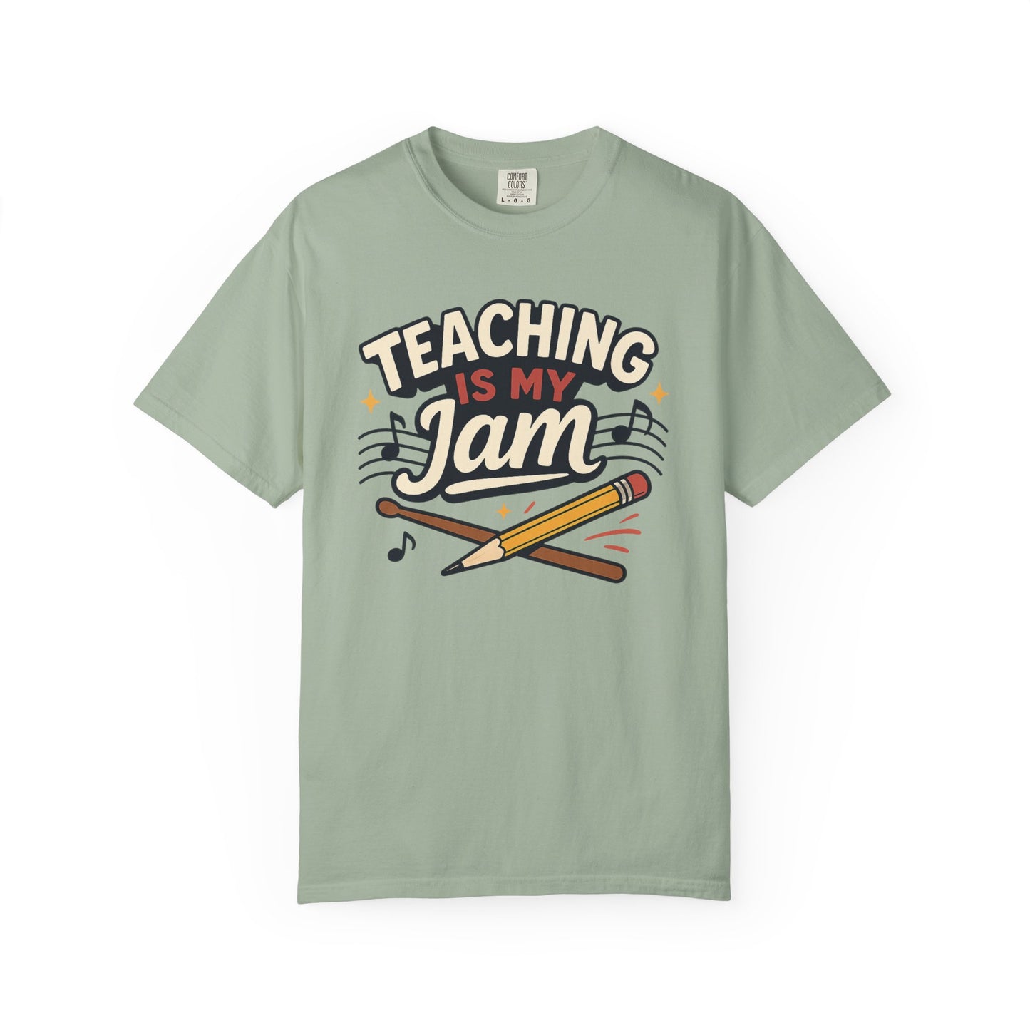 Teaching Is My Jam Tee