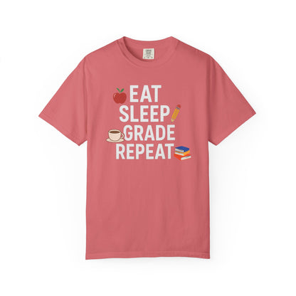 Eat Sleep Grade Repeat Tee