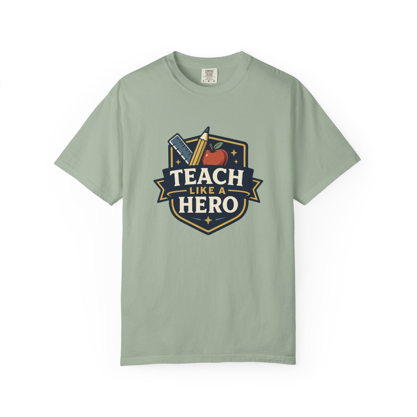 Teach Hero Tee