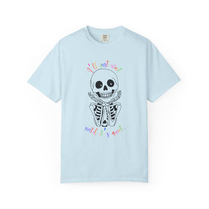 Skeleton I'll Wait Hands Halloween Tee