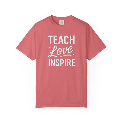 Teach Love Inspire Tee