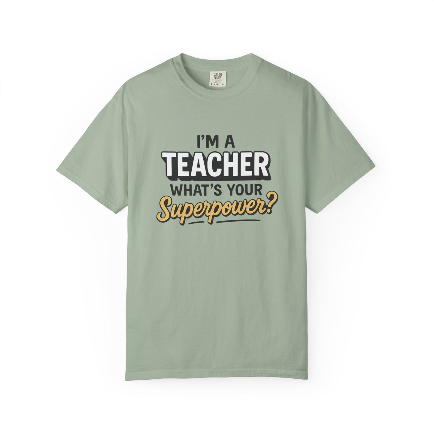 Teacher Superpower Tee