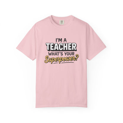 Teacher Superpower Tee