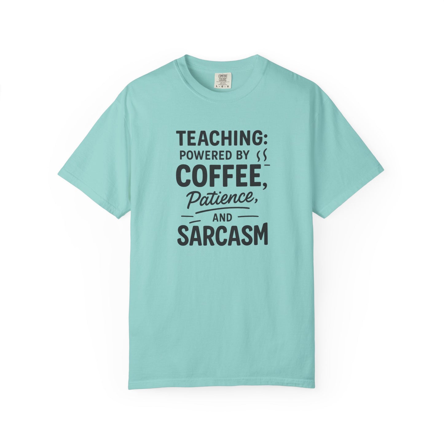Teacher Coffee Sarcasm Tee