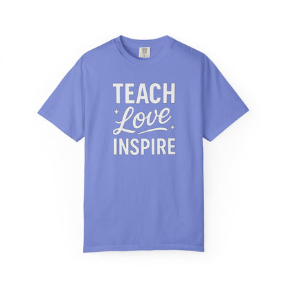 Teach Love Inspire Tee
